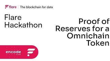 Proof of Reserves for a Omnichain Token with Web2 Reserve Reporting - Flare Hackathon