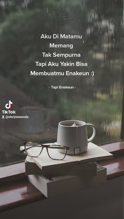 Quotes Story WA Keren 30 Detik Kekinian DJ Bahasa Sunda  - Tapi Enakeun