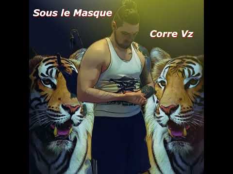 Corre Vz - "Sous le Masque"