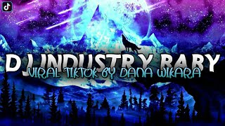 DJ INDUSTRY BABY || MENGKANE FULL BASS || VIRAL  TIKTOK || BY DANA WIKARA 😎🤙