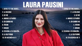 Laura Pausini The Best Music Of All Time ▶️ Full Album ▶️ Top 10 Hits Collection