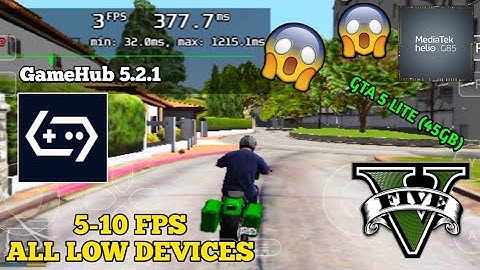(Finally) GTA 5 LITE (45GB) - GameHub 5.2.1 | Mediatek Helio G85 - Low Graphics (TESTING)