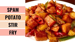 QUICK & EASY Spam And Potato Stir Fry Recipe | Luncheon Meat | Aunty Mary Cooks 💕