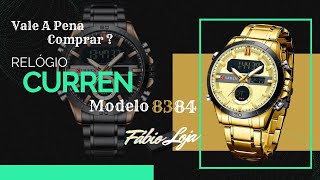 AVALIANDO o Relógio CURREN 8384 [Fábio Loja] ⚠️ATENÇÃO⚠️ Não COMPRE Este Relógio Sem Ver Este Video