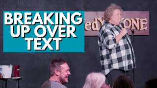 Breaking Up Over Text (Crowd Work) | Fortune Feimster Comedy