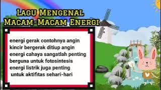 Lagu Mengenal Macam -Macam Energi | Kelas 3 SD Tema 6 Energi dan Perubahannya