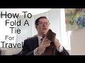 How to fold a tie for travel or luggagesuitcase  suitcafecom