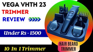 Vega Man VHTH 23 Trimmer 10 In 1 Multi Kit Review | Vega Best Nose Hair Trimmer 2022 under 1500