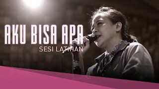 AstriD | ​AKU BISA APA #SESIL​​ATIHAN