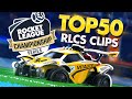 TOP 50 RLCS BEST FUNNIEST AND EPIC HIGHLIGHTS IN ROCKET LEAGUE