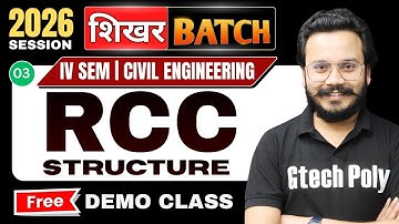 🔥RCC STRUCTURE | FREE DEMO CLASS | P-03 | 4TH SEM CIVIL ENGINEERING @gtechpoly ​