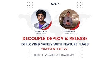 Decouple Deploy & Release: Deploying to Production Safely With Feature Flags