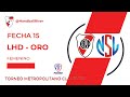 LHD ORO RIVER vs LUJÁN FECHA 15