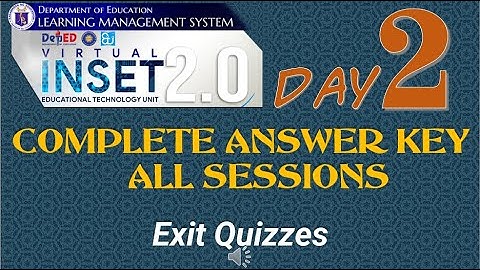 VINSET 2.0 DAY 2 COMPLETE ANSWER KEY  ALL SESSIONS (Morning and Afternoon) – Exit Quizzes