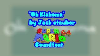 Oh Klahoma by Jack Stauber - Sm64 Soundfont
