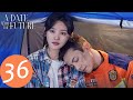 المسلسل الصيني دعني أضيءك A Date With The Future 36 الحلقة WeTV المسلسل الصيني دعني أضيءك A Date With The Future 36 الحلقة WeTV