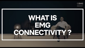 What is EMG Connectivity