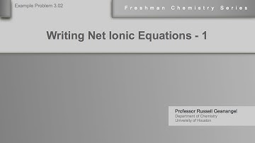 Chemistry Help Workshop 3.02: Writing Net Ionic Equations - Example 1