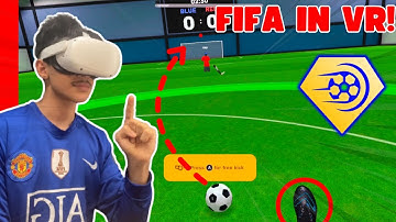 I Mastered FIFA in Virtual Reality! (vrfs)