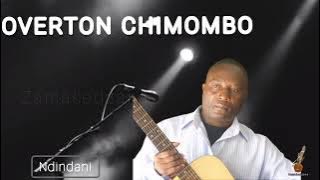 NDINDANI - Overton Chimombo