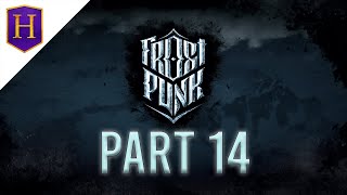 Frostpunk | Part 14 - What Looms Ahead