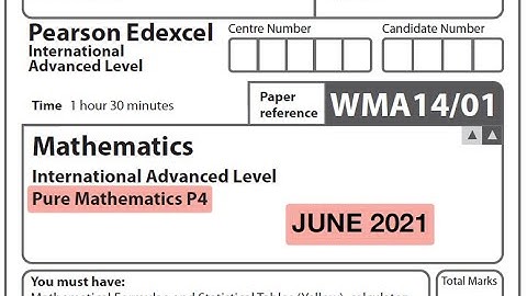 Edexcel IAL Maths - P4 - June 2021