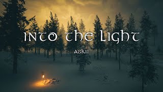 Into the Light | Viking Fantasy Music | ASKII