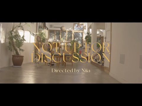 Niia - Not Up For Discussion