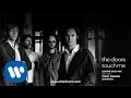The Doors - Touch Me (Doors Only Mix) (Official Audio)