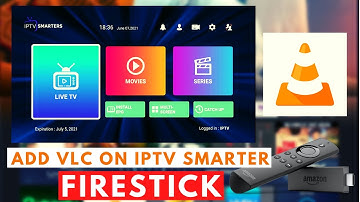 Add VLC on IPTV Smarter Pro Application Firestick