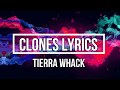 Clones Lyrics Tierra Whack TW2 Album mp3