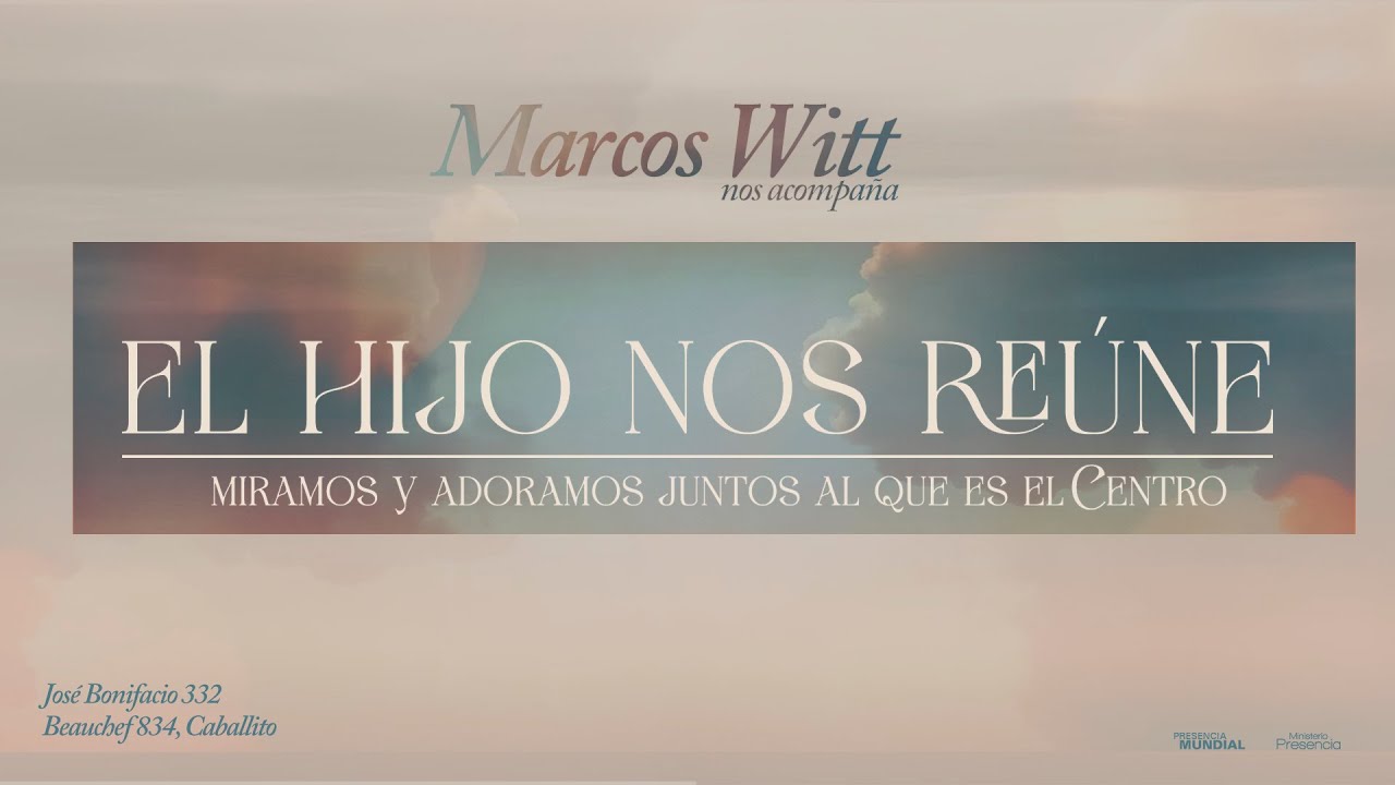 EN VIVO | ¡Adoramos al Hijo! | Marcos Witt nos acompaña