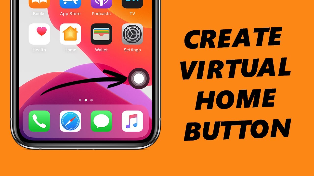 How To Create Home Button Using Assistive Touch On Screen Button On