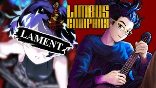 How to NOT play “In Hell We Live, Lament” (Limbus Company)