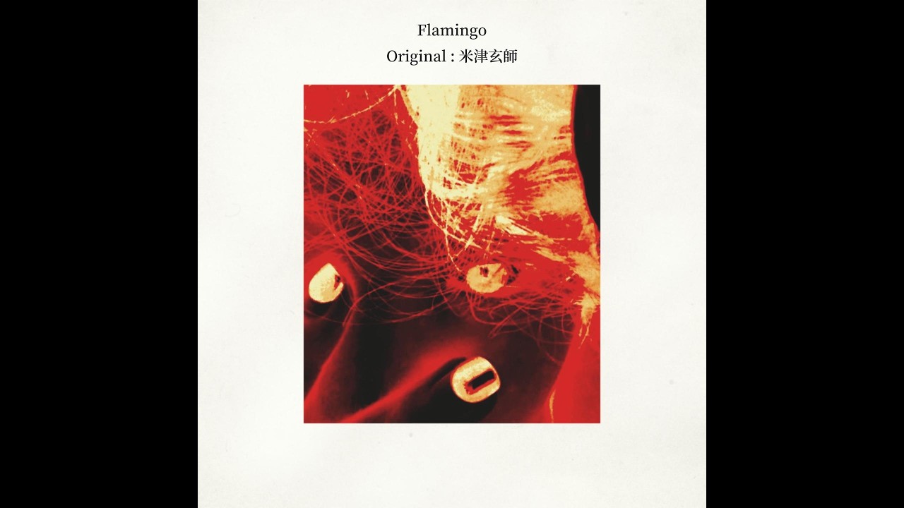 米津玄師 - Flamingo covered by brusse [Official Visualizer] - YouTube