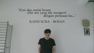 Kaini Sura - Bosan (cover by Fbrian)