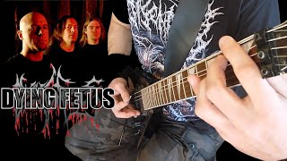Dying Fetus - Intentional Manslaughter (Guitar Cover/Playthrough)