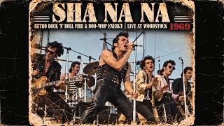 Sha Na Na 🔥 Live at Woodstock 1969, Full Reel | Tribute