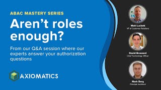 Aren't Roles Enough?│Answering Your Top Authorization Questions