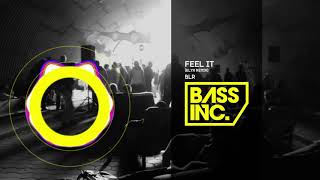 BLR - Feel It (ELYX Remix)