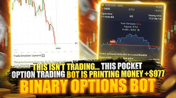 BINARY OPTIONS BOT MAKE $977 PROFIT IN 1 SESSION!? POCKET OPTION TRADING BOT