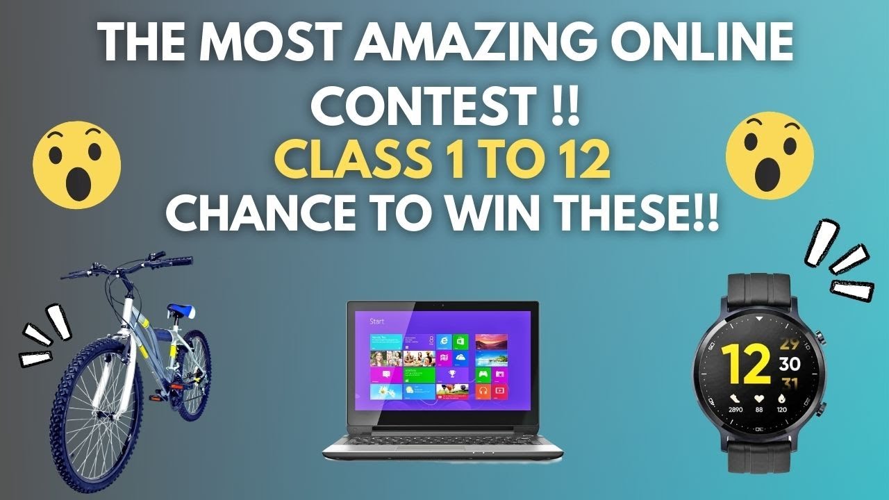 New Online Competition for Students 2021 with Amazing Prizes Class 1