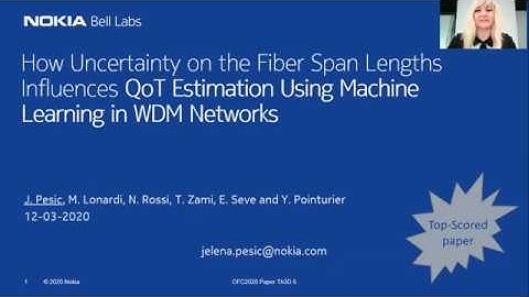Jelena Pesic – OFC2020 – Quality of transmission (QoT) estimation using Machine Learning