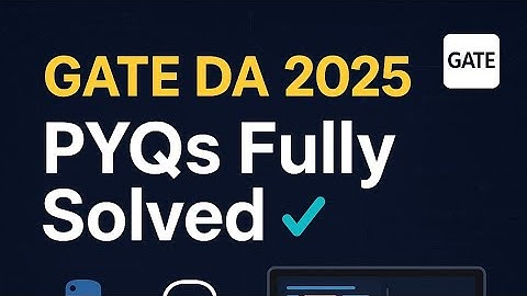 GATE DA 2025 – Probability & Stats PYQs Fully Solved | Deep Explanation for 2026 Prep