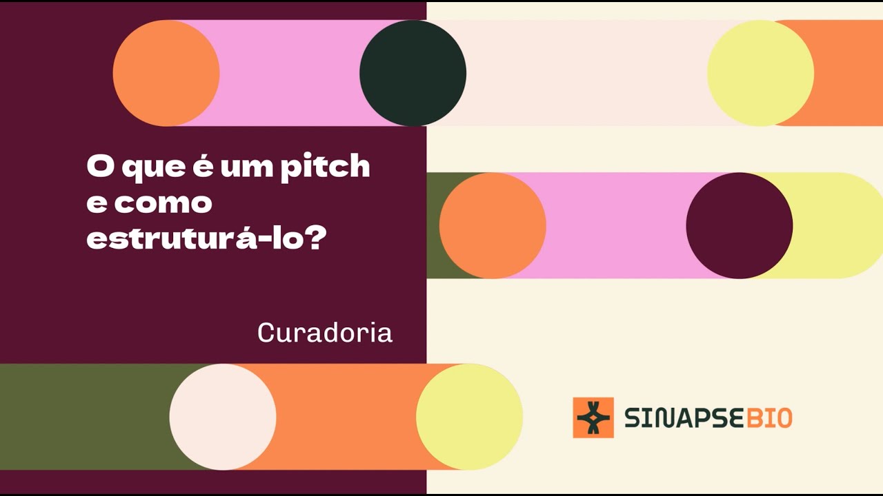 O que é um pitch e como estruturálo Curadoria YouTube