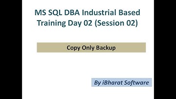 SQL DBA Fresher to Experience Learning Path "Copy Only Backup" Session in HINDI Day 02(Session 02)