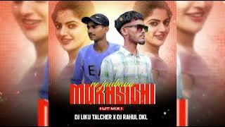 MU EMITIKA JANHA - DJ RAHUL DKL X DJ LIKU TLACHER 