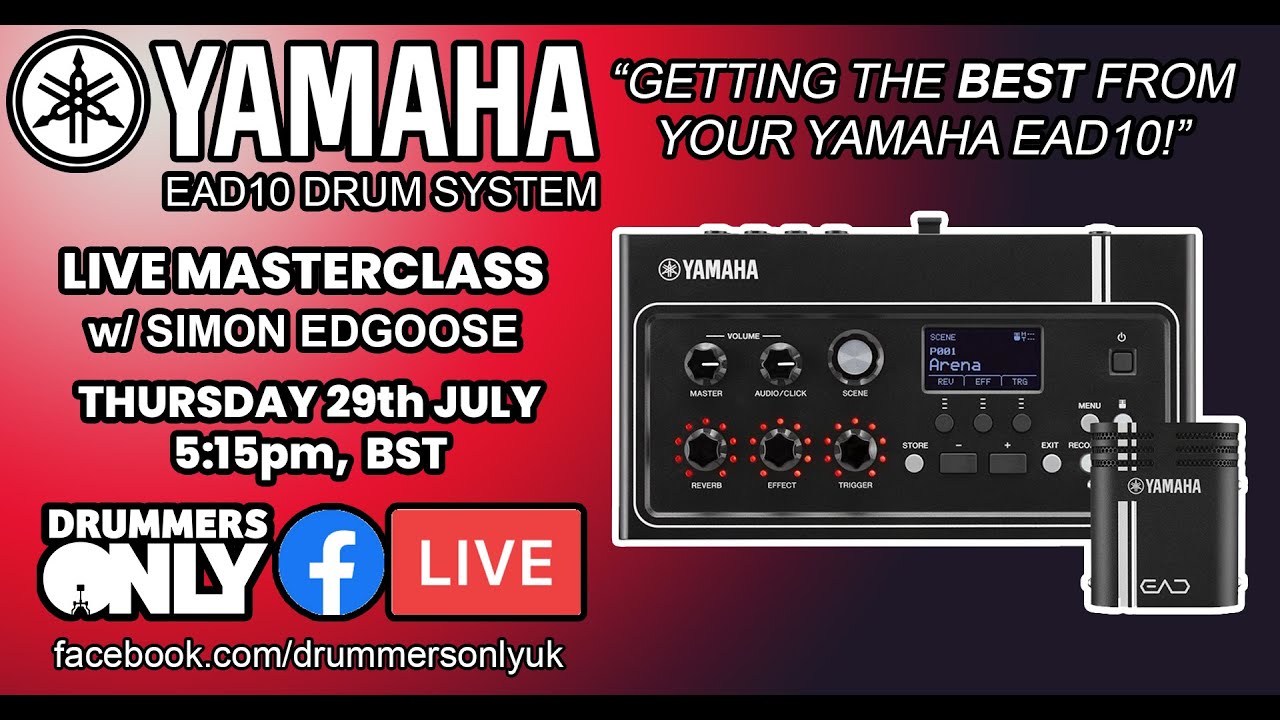 [LIVE] Getting The BEST From Your Yamaha EAD10 w/Simon Edgoose!