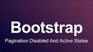 Bootstrap 3 Tutorial 45 - Pagination Disabled And Active States