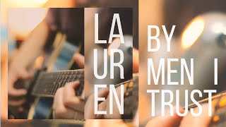 Men I Trust - Lauren (Cover) Resimi